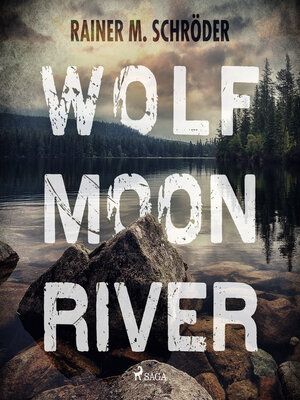 cover image of Wolf Moon River